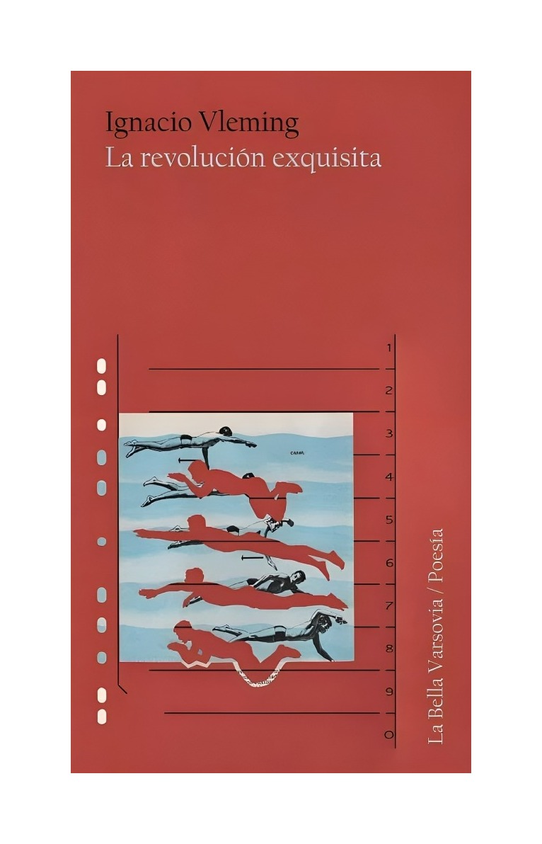 LIBRO LA REVOLUCIÓN EXQUISITA IGNACIO VLEMING LA BELLA VARSOVIA - 1