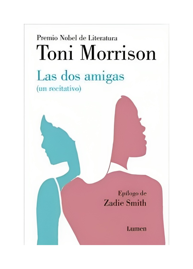 LIBRO LAS UN RECITATIVO DOS AMIGAS TONI MORRISON LUMEN - 1
