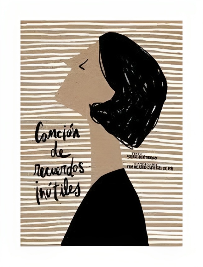 LIBRO CANCIÓN DE RECUERDOS INÚTILES - SARA BERTRAND - FRANCISCO JAVIER OLEA - 1
