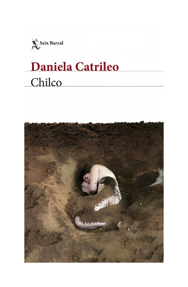 LIBRO CHILCO DANIELA CATRILEO SEIX BARRAL - 1