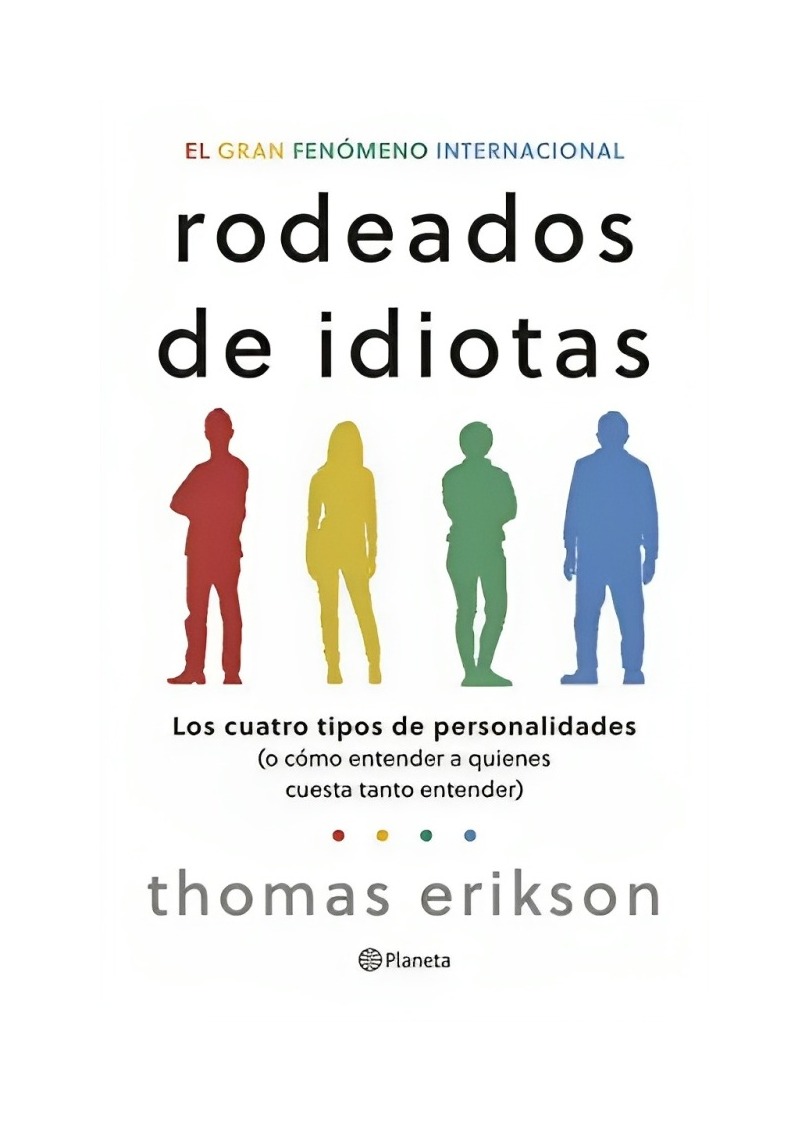 LIBRO RODEADO DE IDIOTAS - THOMAS ERIKSON / PLANETA - 1