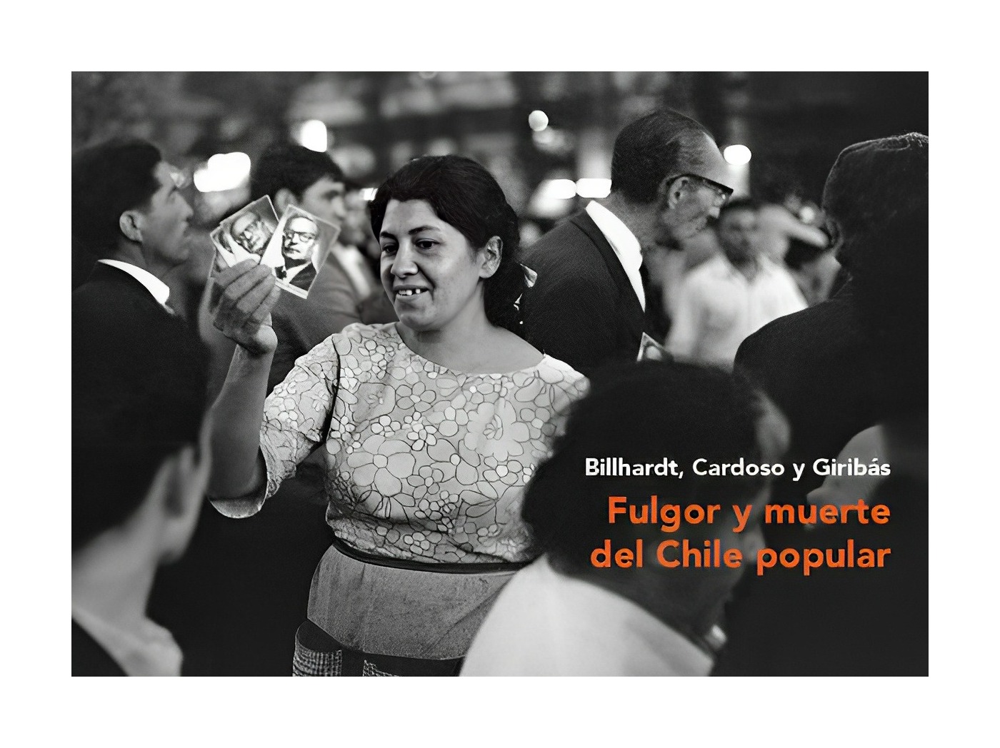 LIBRO FULGOR Y M U E R T E DEL CHILE POPULAR 291 - 1