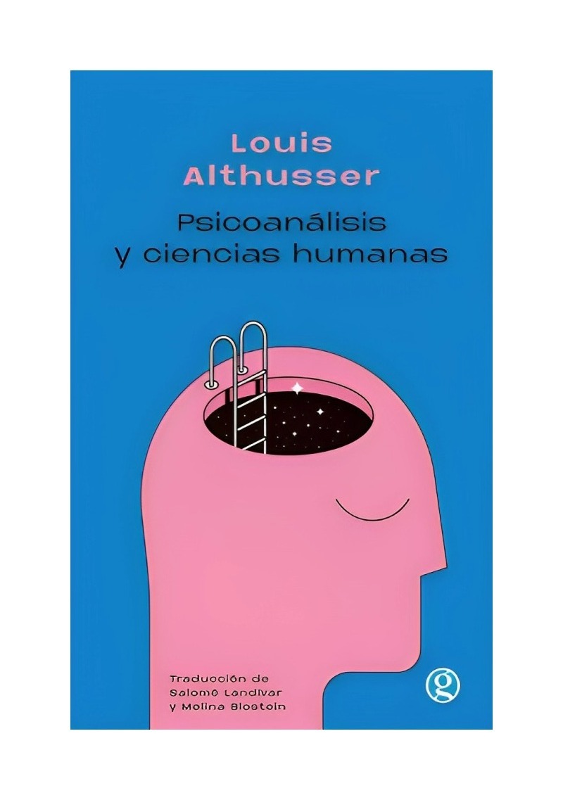 LIBRO PSICOANÁLISIS Y CIENCIAS HUMANAS - LOUIS ALTHUSSER / FCE CHILE - 1