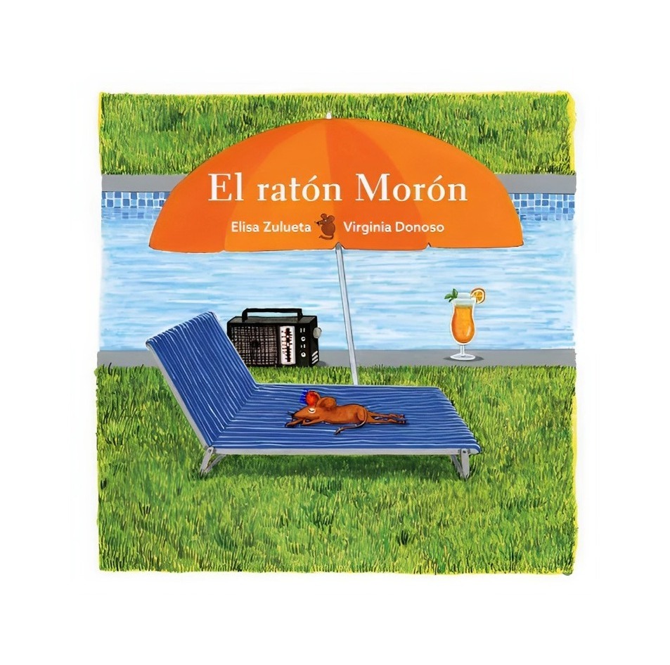 LIBRO RATON MORON / ELISA ZULUETA - AUTORA VIRGINIA DONOSO - ILUSTRADORA / FCE - 1