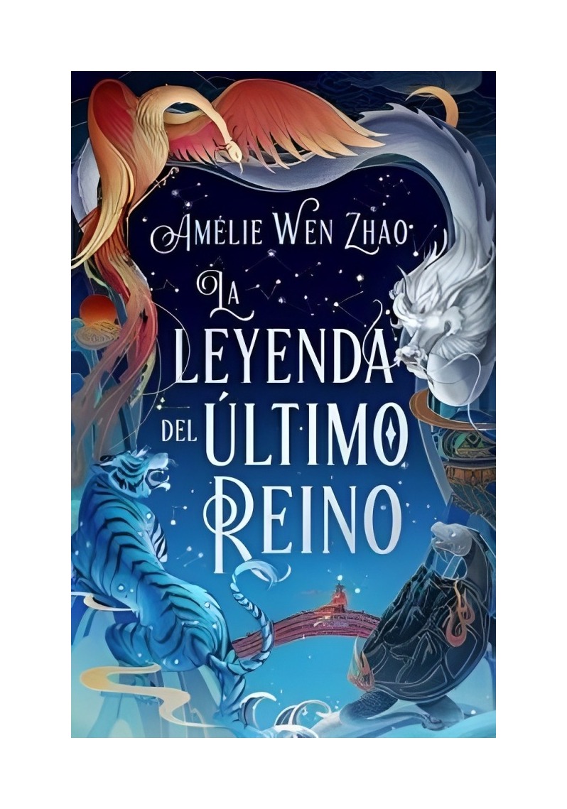LIBRO LA LEYENDA DEL ULTIMO REINO AMELIE WEN ZHAO KITSUNE BOOKS - 1