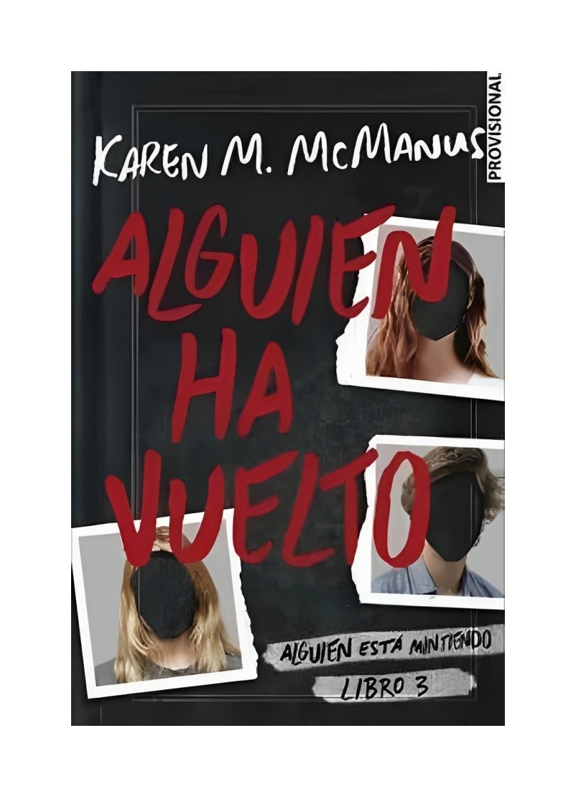 LIBRO ALGUIEN HA VUELTO - ALGUIEN ESTA MINTIENDO ALFAGUARA IN KAREN MCMANUS - 1