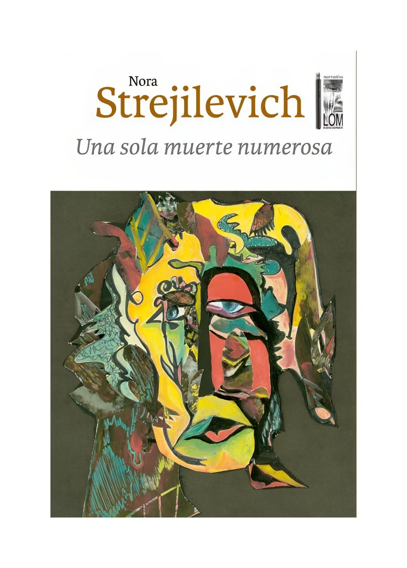 LIBRO UNA SOLA M U E R T E NUMEROSA 437 NORA STREJILEVICH - 1
