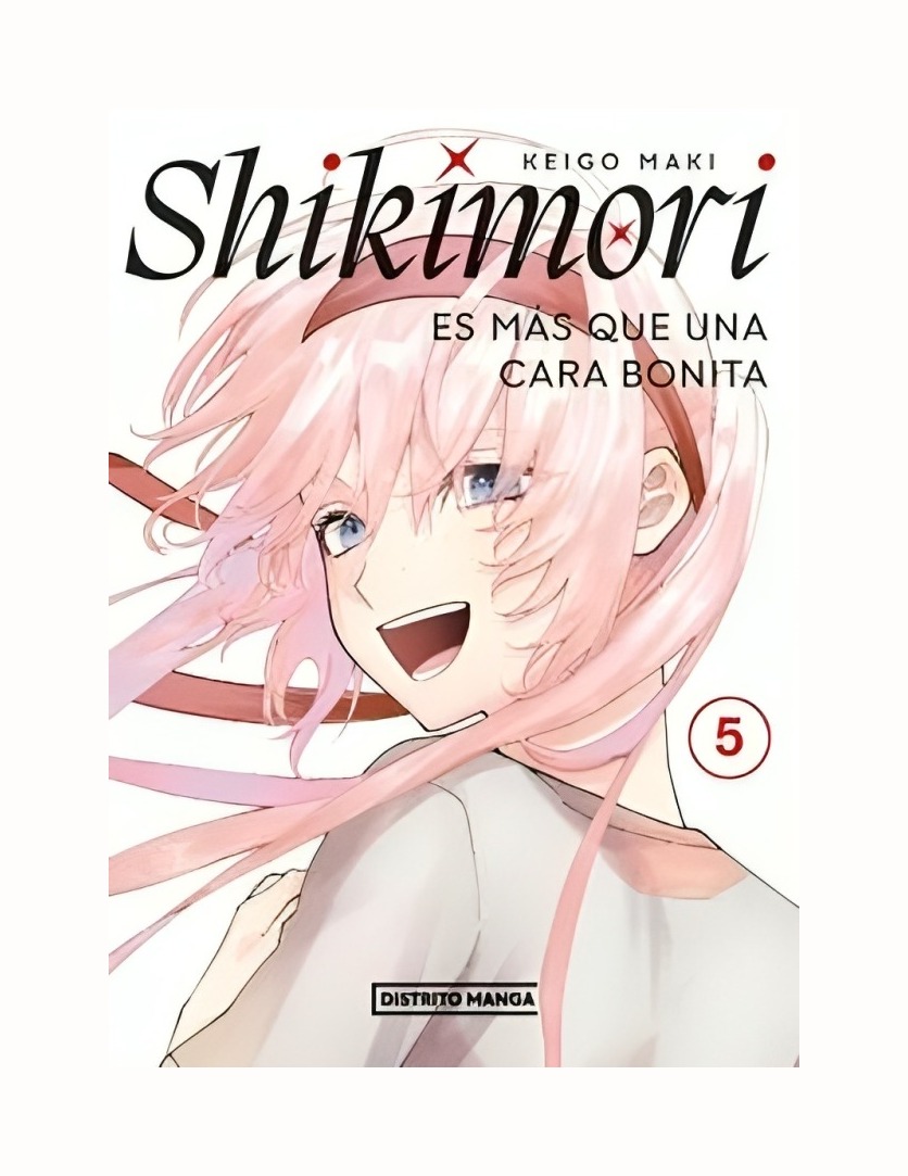 MANGA SHIKIMORI ES MÁS QUE UNA CARA BONITA 5 - KEIGO MAKI - DISTRITO MANGA - 1