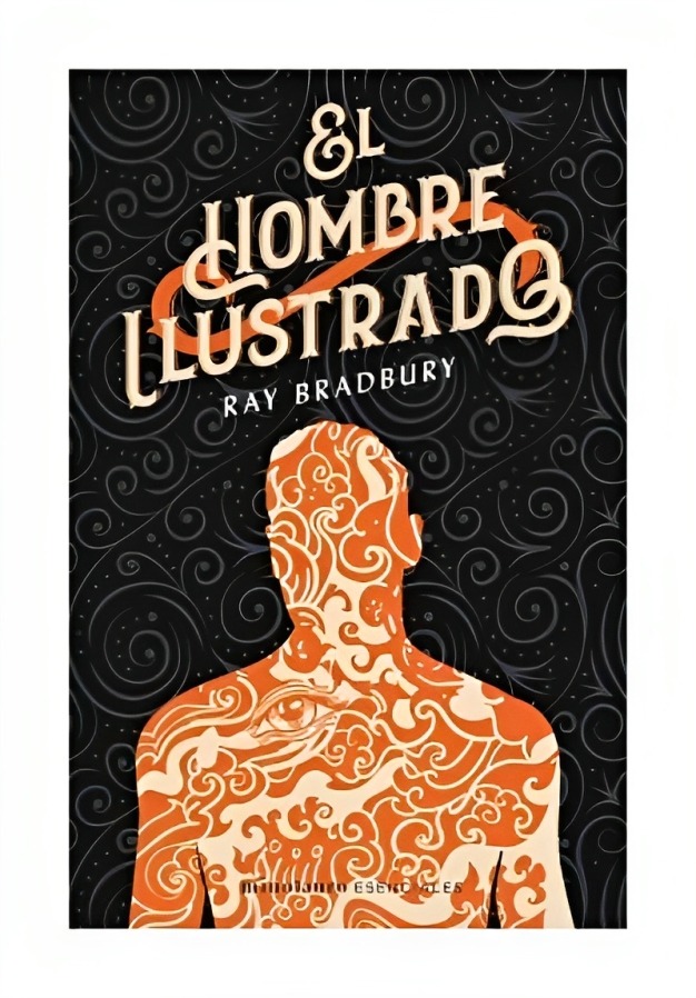 LIBRO EL HOMBRE ILUSTRADO / RAY BRADBURY / PLANETA - 1