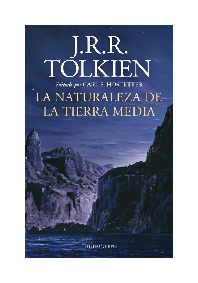 LIBRO LA NATURALEZA DE LA TIERRA MEDIA J R R TOLKIEN PLANETA - 1