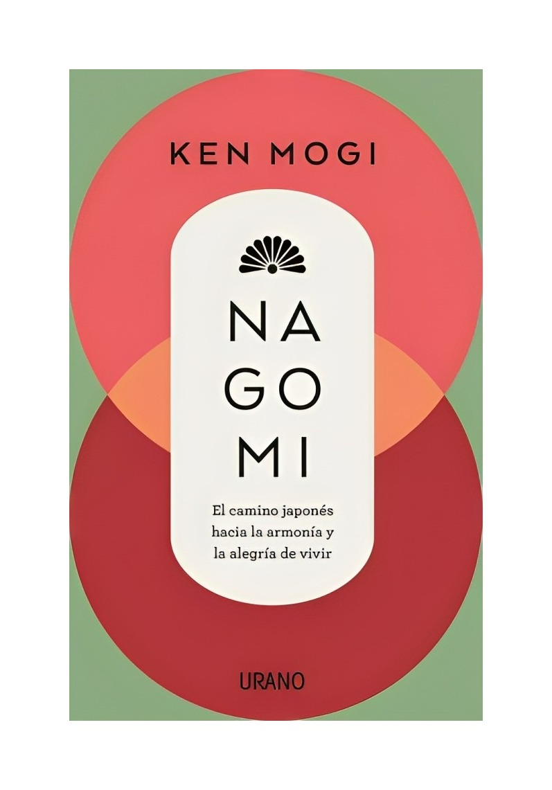 LIBRO NAGOMI EDICIONES URANO KEN MOGI - 1