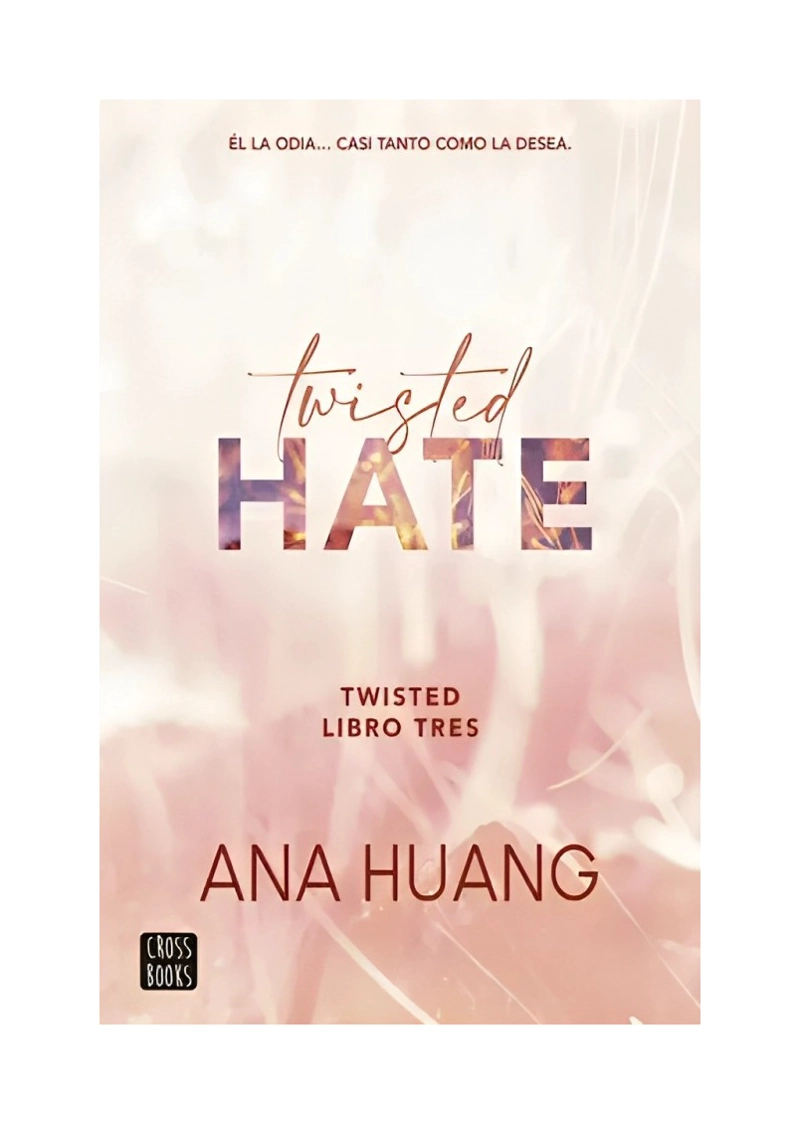 LIBRO TWISTED HATE CROSSBOOKS ANA HUANG - 1