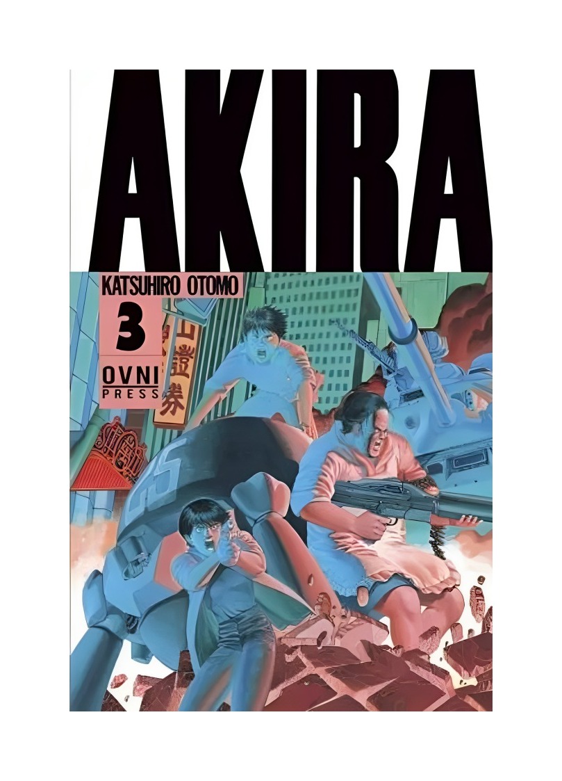 MANGA AKIRA VOLUMEN 03 - KATSUHIRO OTOMO / OVNI PRESS - 1