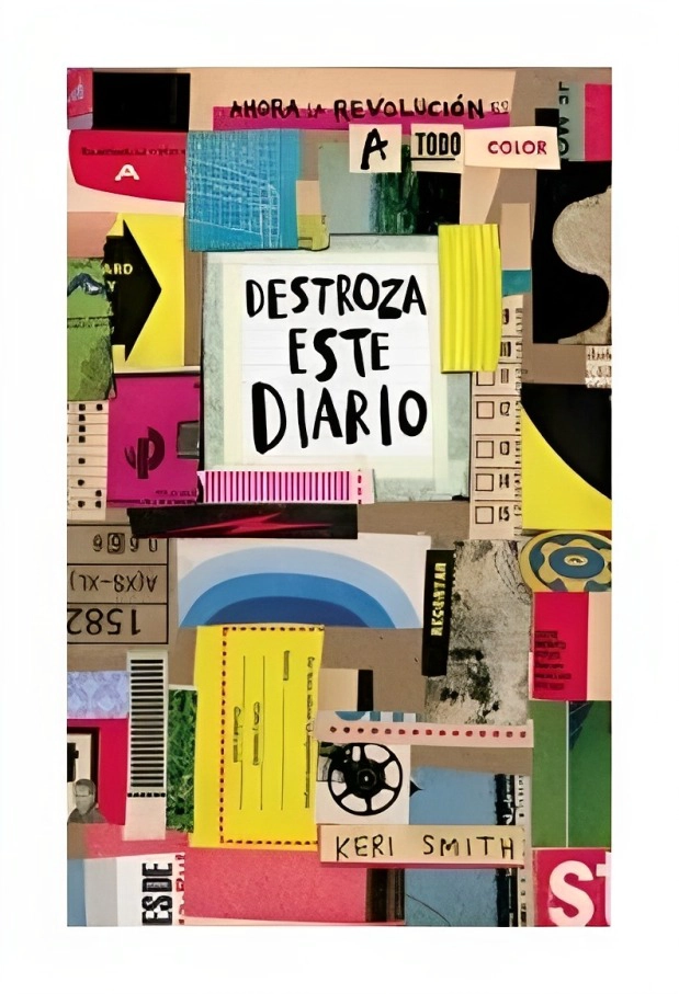 LIBRO DESTROZA ESTE DIARIO. A TODO COLOR - KERI SMITH / PAIDÓS - 1