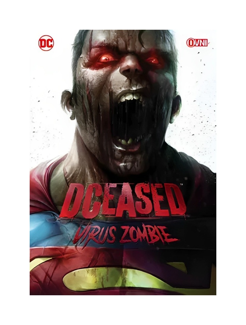 CÓMIC DCEASED: VIRUS ZOMBIE - AUTORES VARIOS - OVNI PRESS - 1