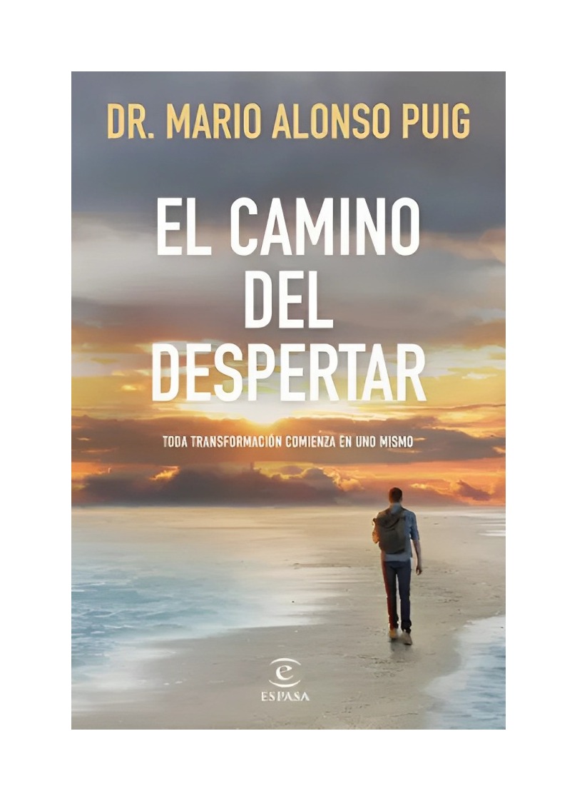 LIBRO EL CAMINO DEL DESPERTAR - MARIO ALONSO PUIG / ESPASA - 1