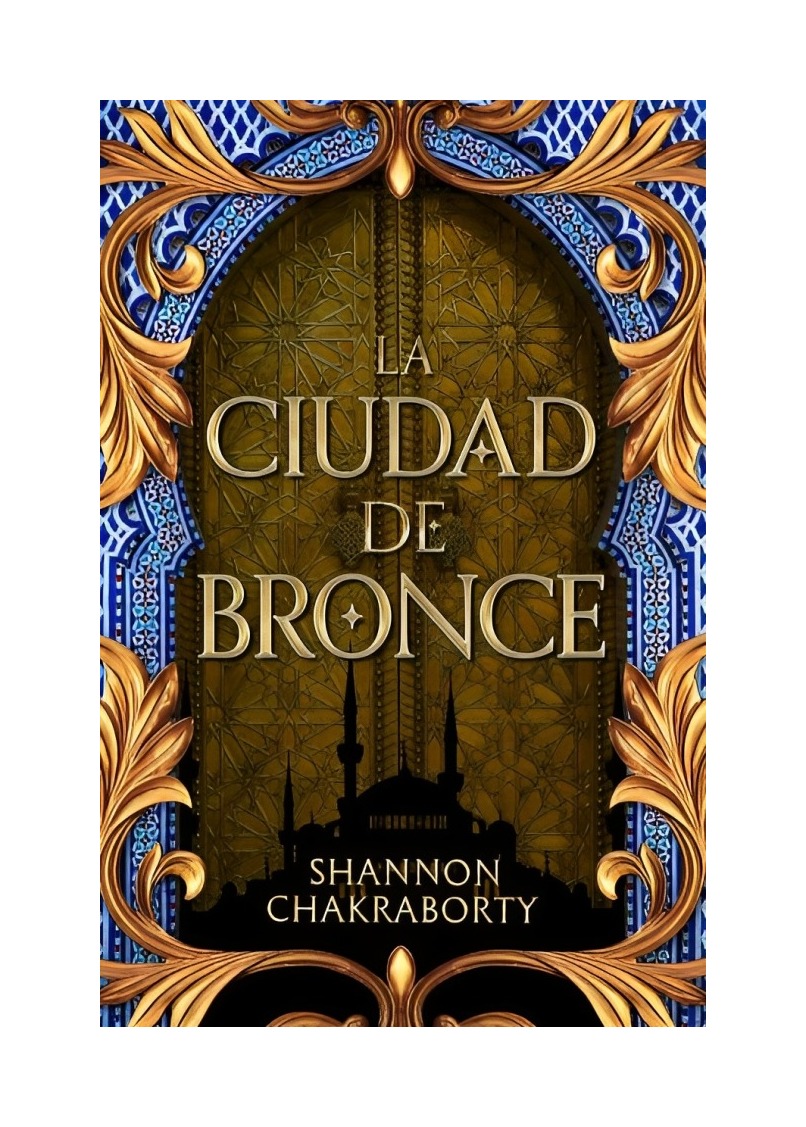 LIBRO LA CIUDAD DE BRONCE SHANNON CHAKRABORTY EDICIONES URANO - 1