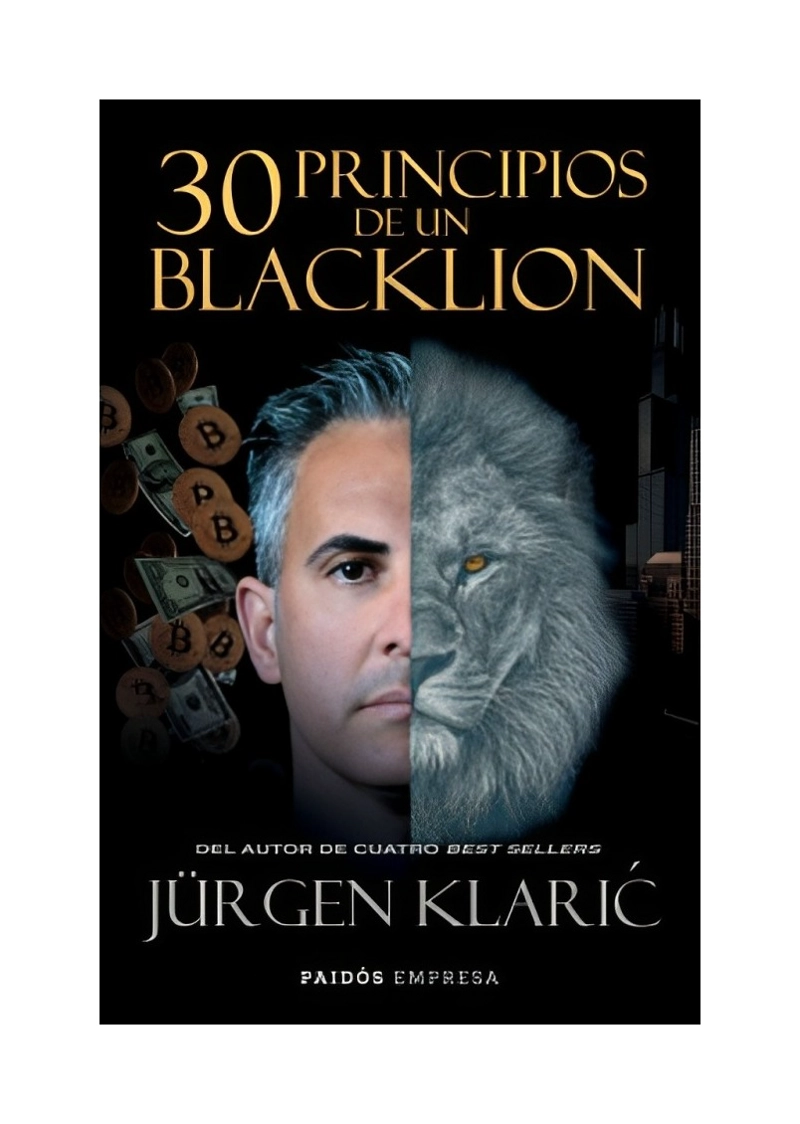 LIBRO 30 PRINCIPIOS DE UN BLACKLION JURGEN KLARIC PAIDÓS - 1