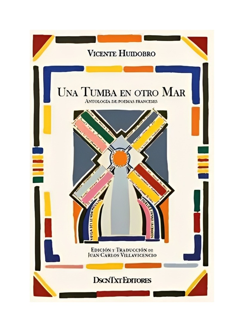 UNA TUMBA EN OTRO MAR - HUIDOBRO VICENTE / DESCONTEXTO - 1