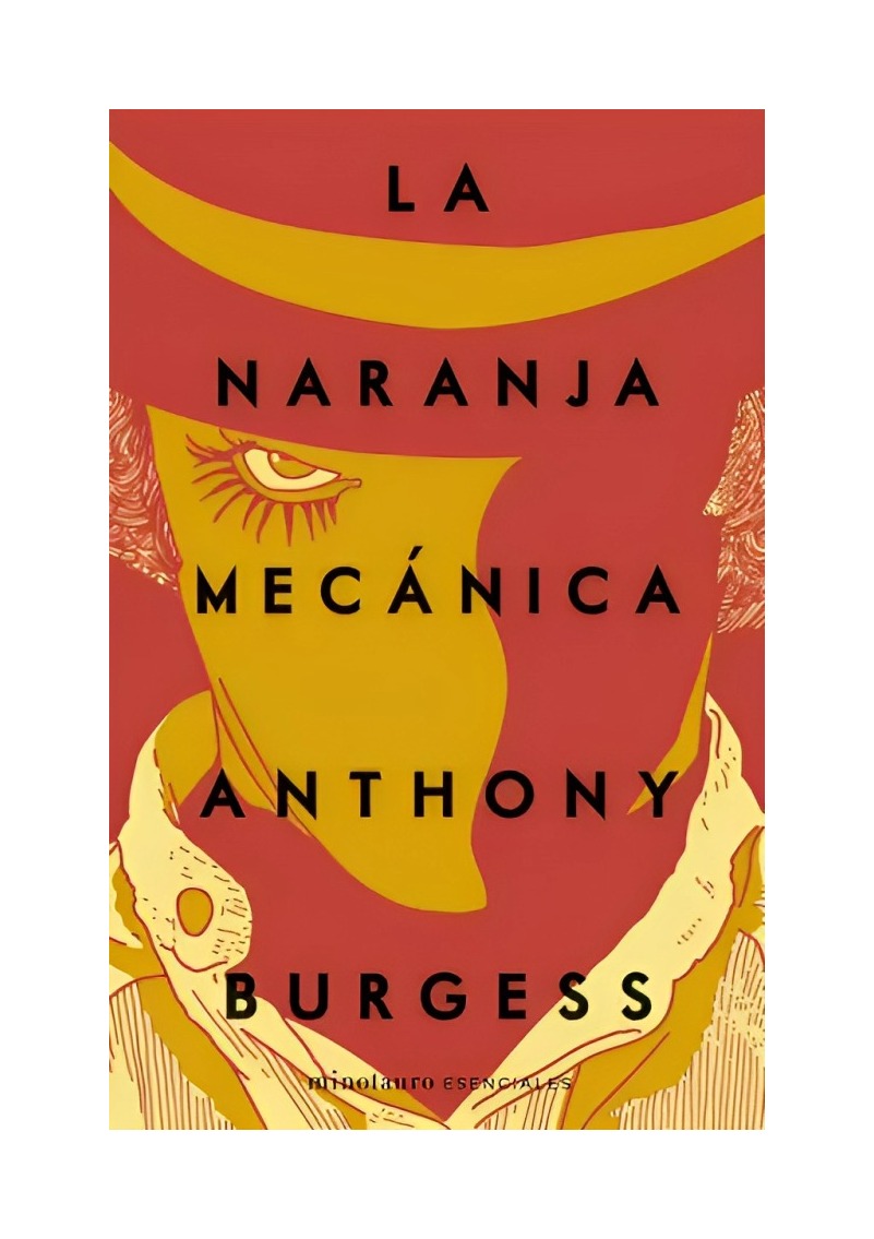 LIBRO LA NARANJA MECÁNICA ANTHONY BURGESS MINOTAURO - 1