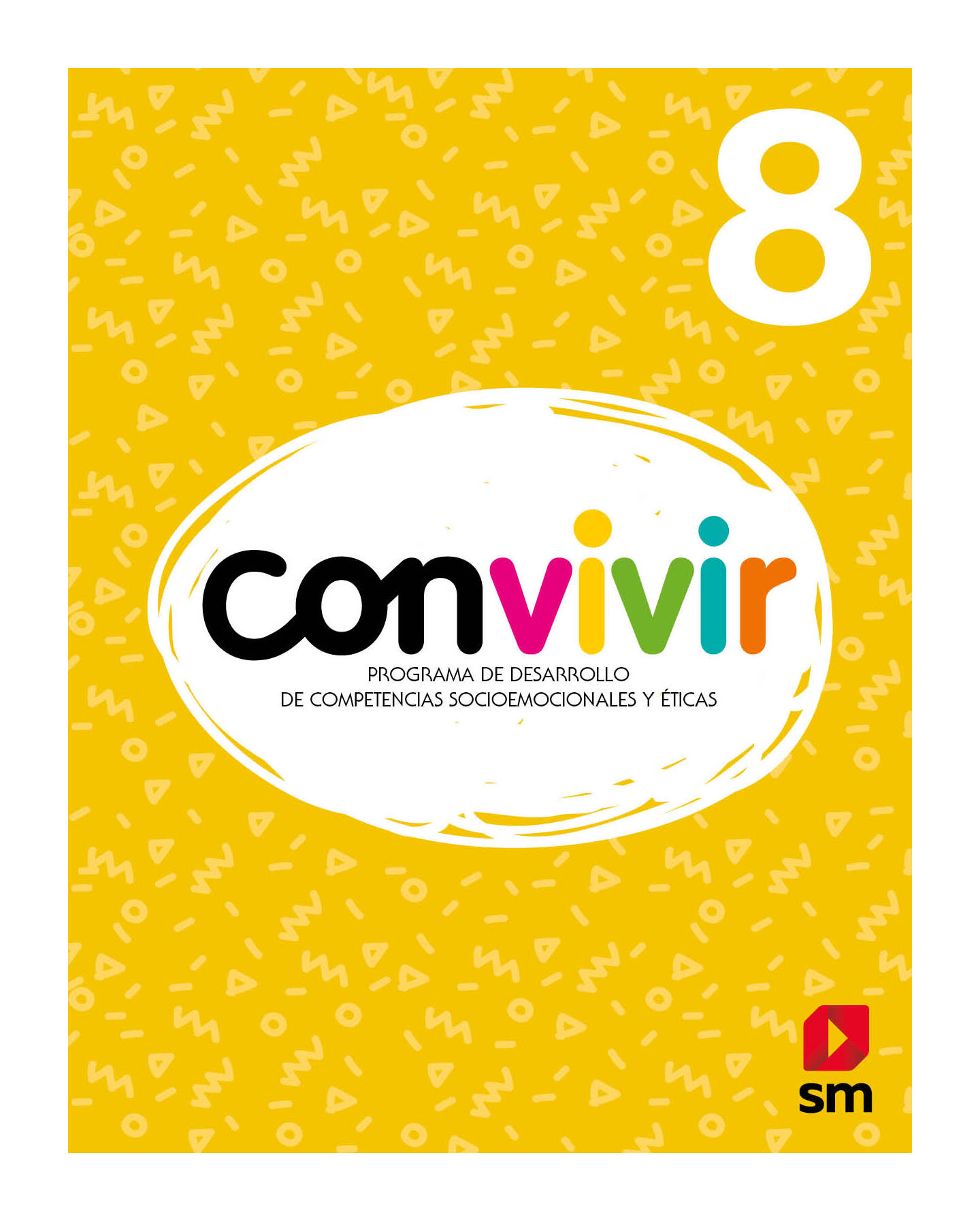 TEXTO BITACORA DEL ESTUDIANTE. CONVIVIR 8 / EDICIONES SM / - 1