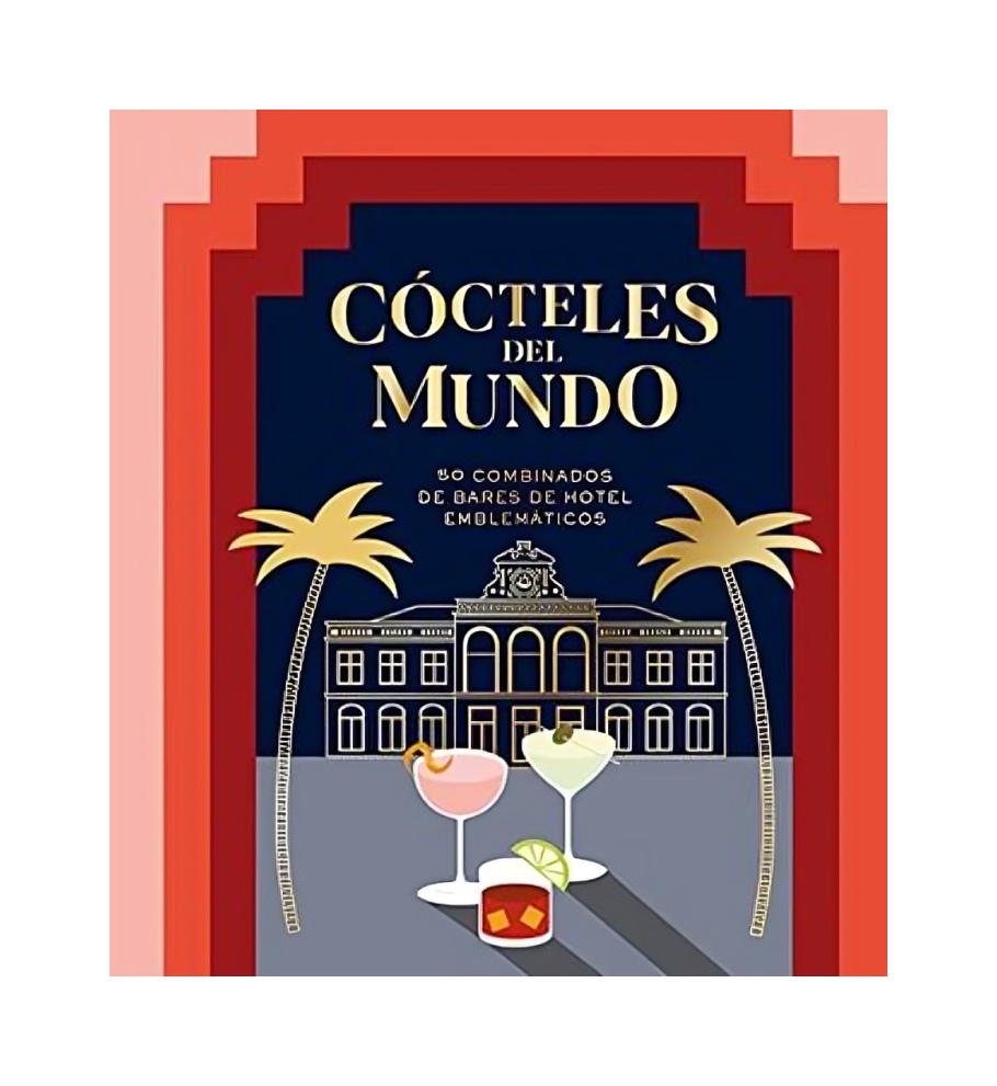 LIBRO COCTELES DEL MUNDO - ALIA AKKAM / CINCO TINTAS - 1