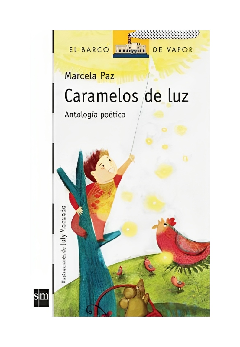 LIBRO CARAMELOS DE LUZ - MARCELA PAZ / BARCO DE VAPOR BLANCA - 1