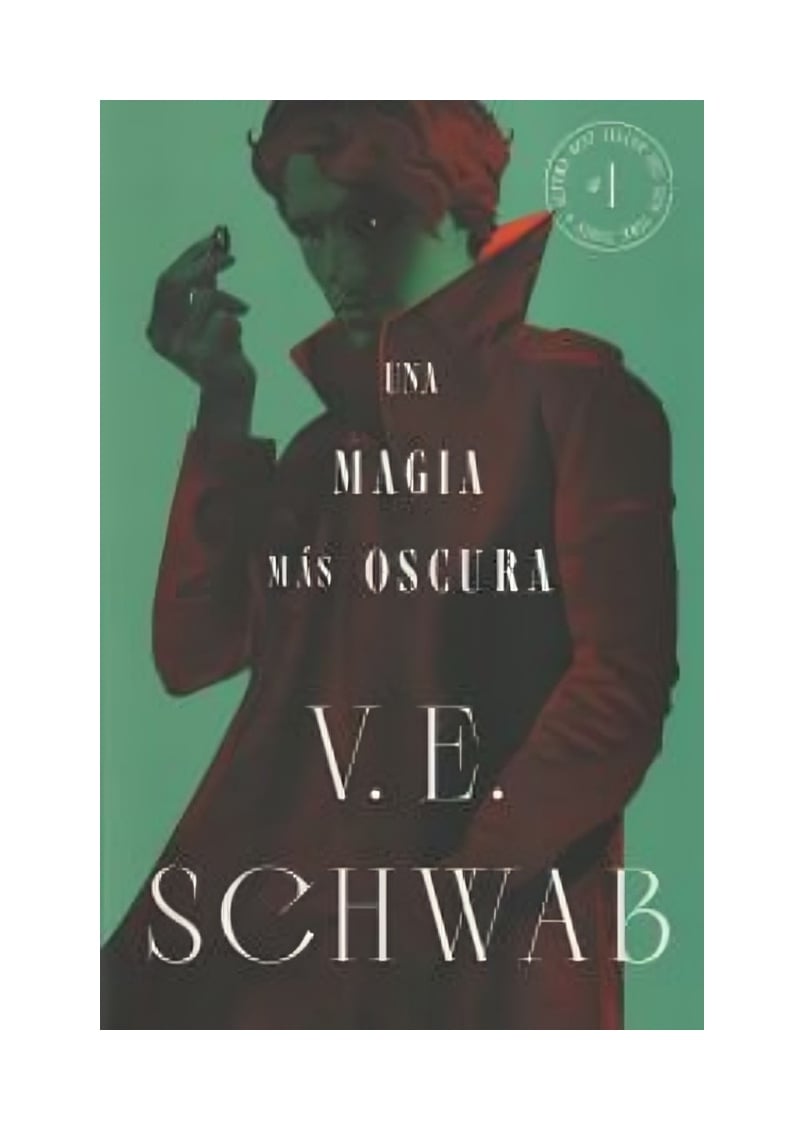 LIBRO UNA MAGIA MÁS OSCURA 1 V.E- SCHWAB EDICIONES URANO - 1