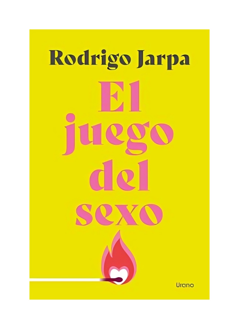 LIBRO EL JUEGO DEL S E X O - CHI - RODRIGO JARPA / EDICIONES URANO - 1
