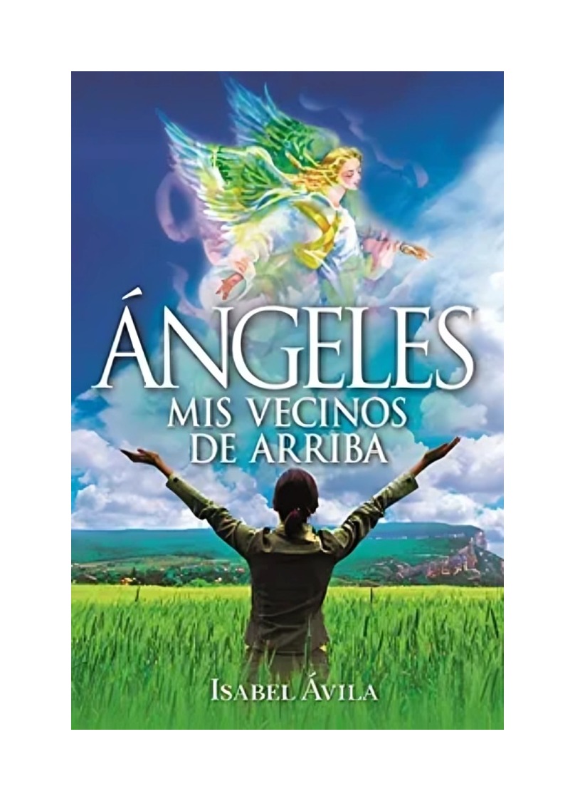LIBRO ÁNGELES. MIS VECINOS DE ARRIBA ISABEL &AACUTE.VILA GARC&IACUTE.A ARCO - 1
