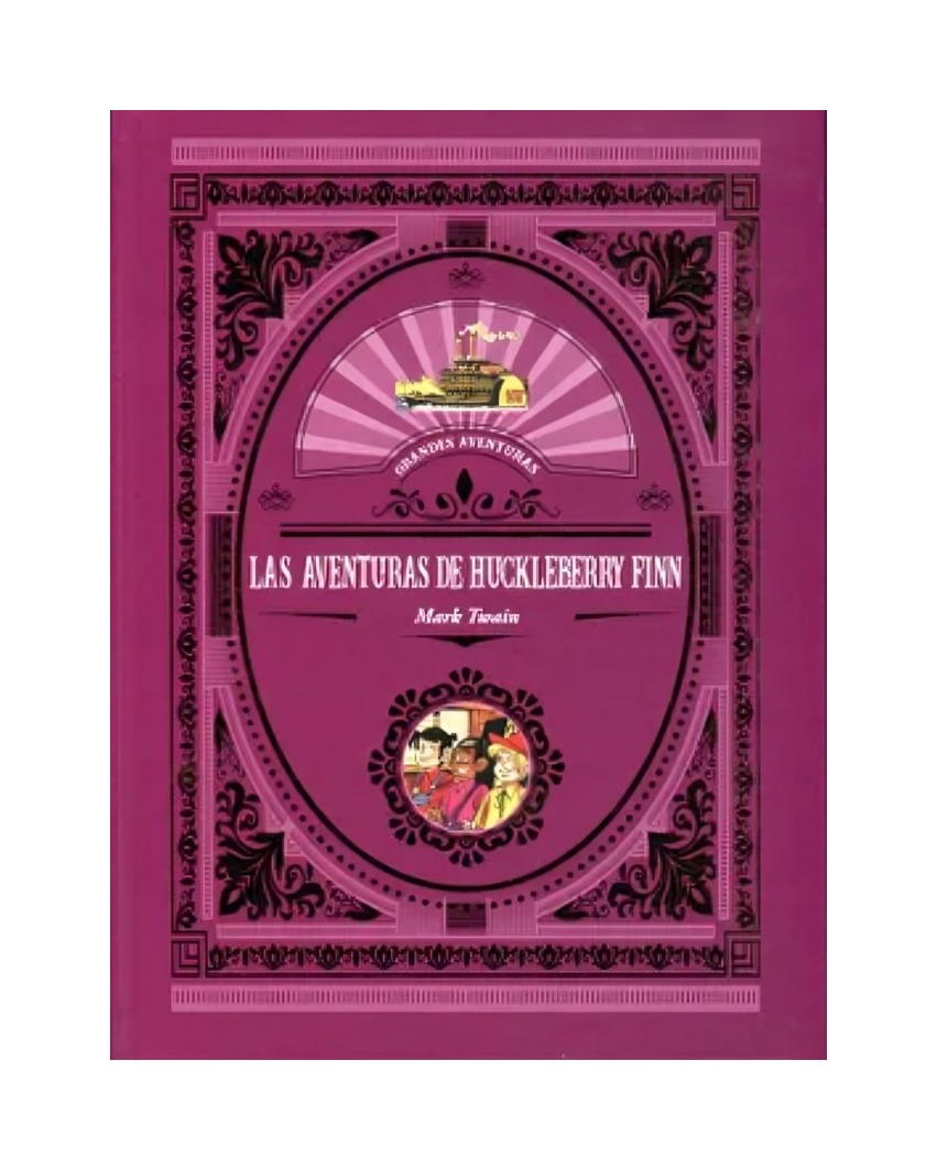 LIBRO LAS AVENTURAS DE HUCKLBERRY FINN - MARK TWAIN / EDITORS S.A. - 1