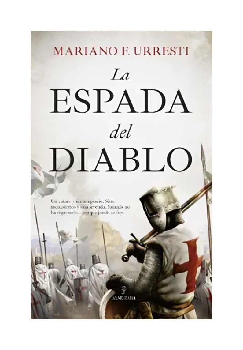 LIBRO LA ESPADA DEL DIABLO / MARIANO F. URRESTI / ALMUZARA - 1