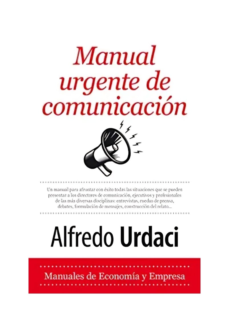 LIBRO MANUAL URGENTE DE COMUNICACIÓN - ALFREDO URDACI / ALMUZARA - 1