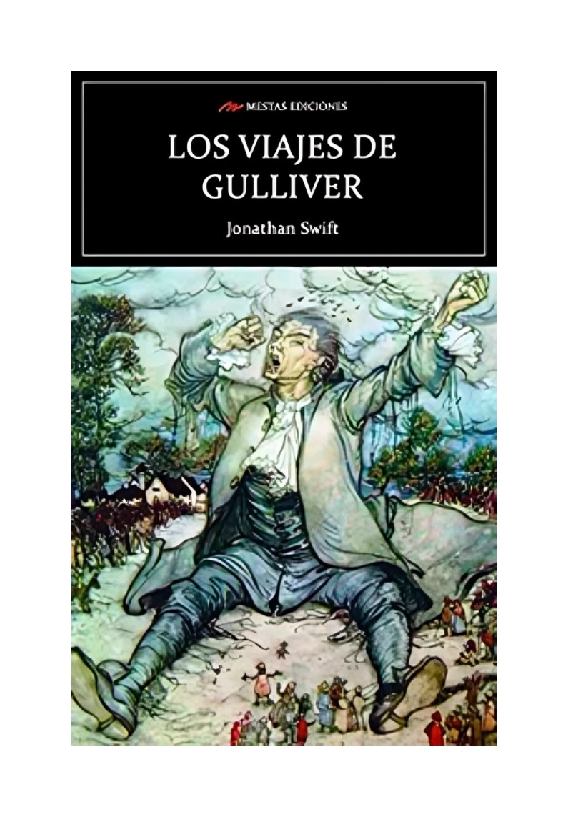 LIBRO LOS VIAJES DE GULLIVER JONATHAN SWIFT MESTAS EDICIONES - 1