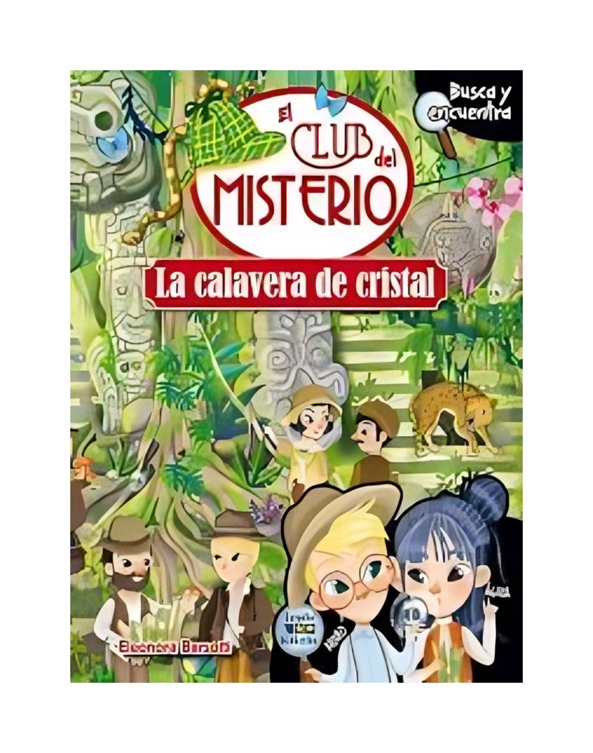 LIBRO LA CALAVERA DE CRISTAL TD - CLUB DEL MISTERIO - ELEONORA BARSOTTI / EDIMA - 1
