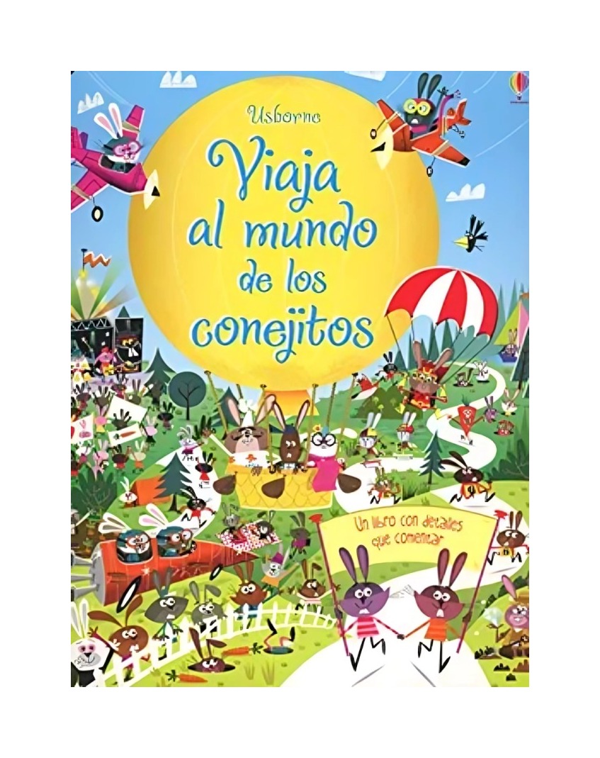 LIBRO VIAJA AL MUNDO DE LOS CONEJITOS / LOUIE STOWELL / USBORNE PUBLISHING - 1