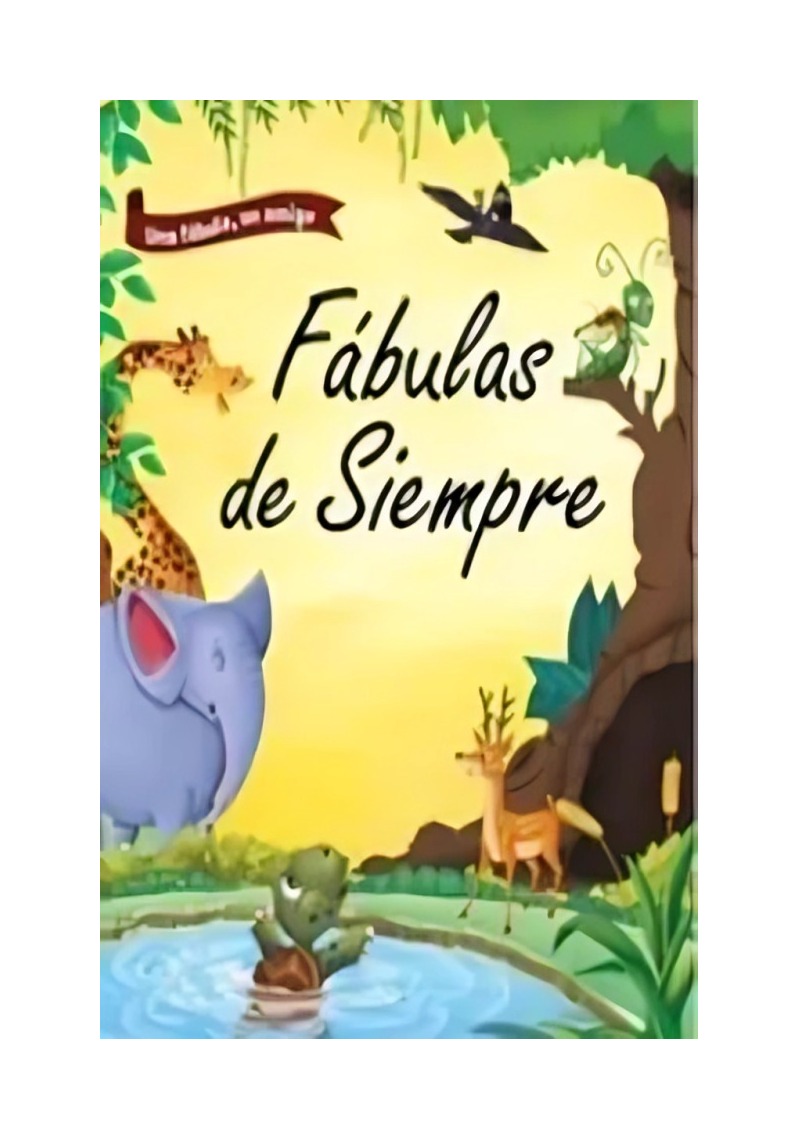 LIBRO FÁBULAS DE SIEMPRE - SIN AUTOR / MESTAS EDICIONES - 1