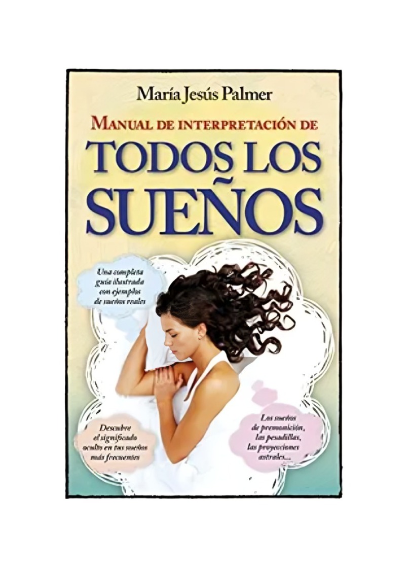 LIBRO MANUAL DE INTERPRETACIÓN DE TODOS LOS SUEÑOS ARCOP MARIA JESUS PALMER - 1