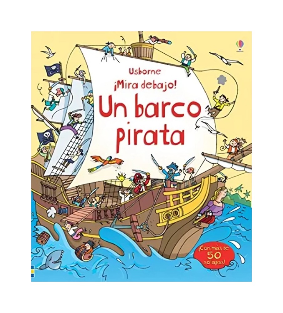 LIBRO UN BARCO PIRATA / VARIOS AUTORES / USBORNE PUBLISHING - 1