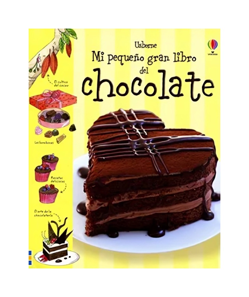 LIBRO MI PEQUEÑO GRAN LIBRO DEL CHOCOLATE / SHAN SARA / USBORNE PUBLISHING - 1
