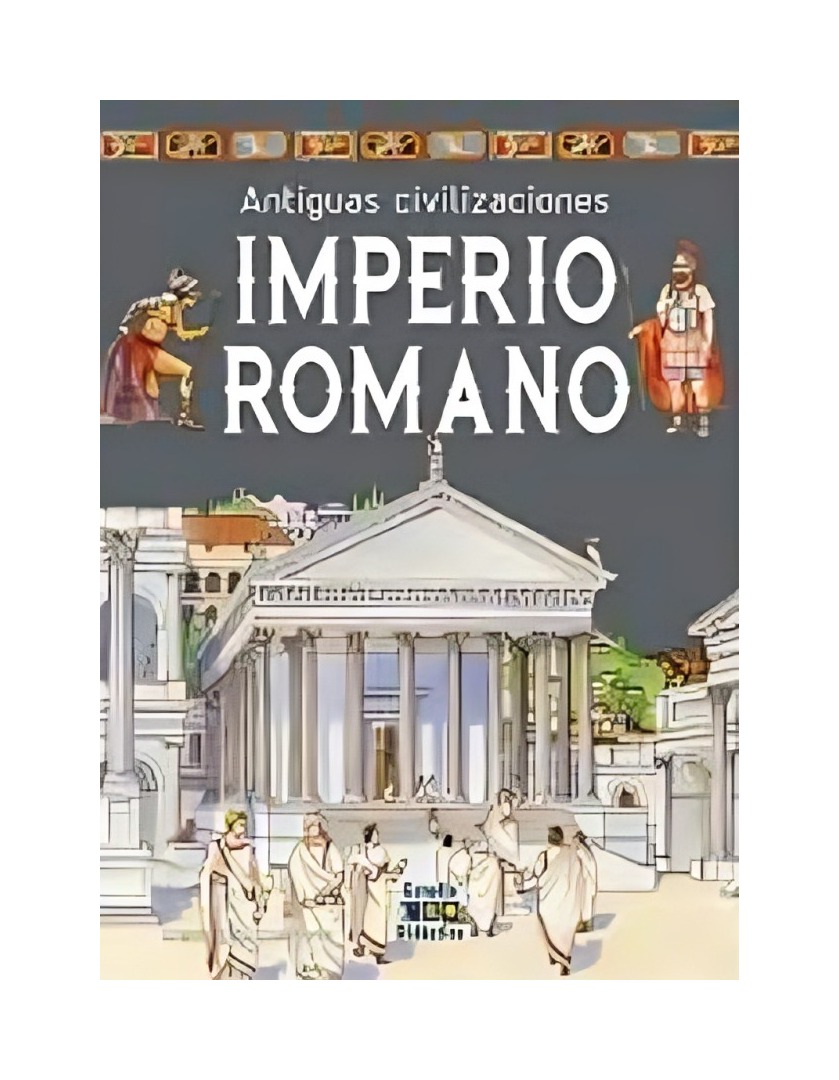 LIBRO IMPERIO ROMANO -ANTIGUAS CIVILIZACIONES- / BARSOTTI, RENZO / EDIMAT - 1