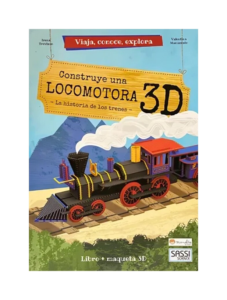 LIBRO CONSTRUYE UNA LOCOMOTORA 3D 2020 - V. MANUZZATO L. TREVISAN / SASSI - 1