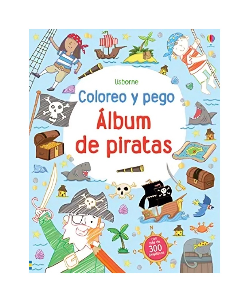 LIBRO ALBUM DE PIRATAS - COLOREO Y PEGO - SAM TAPLIN / USBORNE PUBLISHING - 1