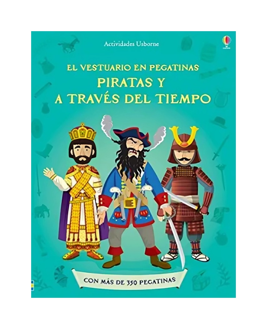 LIBRO PIRATAS Y A TRAVES DEL TIEMPO - EL VESTUARIO EN PEGATINAS - DAVIES, KATE / STOWELL, LOUIE - 1