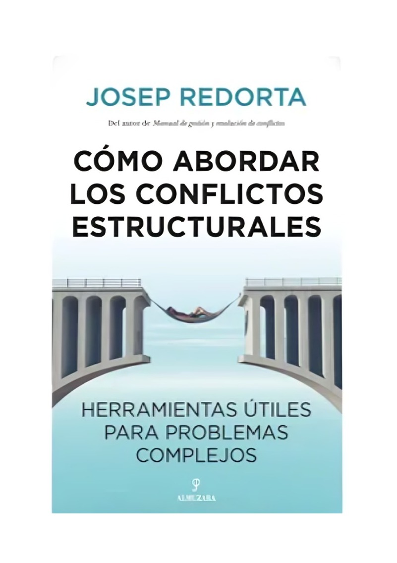 LIBRO COMO ABORDAR LOS CONFLICTOS ESTRUCTURALES - JOSEP REDORTA / ALMUZARA - 1