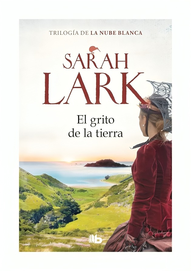 LIBRO EL GRITO DE LA TIERRA - TRILOGIA DE LA NUBE BLANCA 3 / SARAH LARK / B DE - 1
