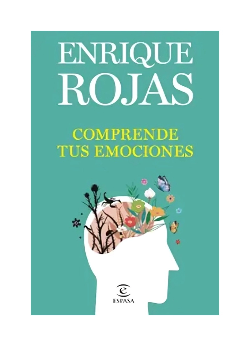 LIBRO COMPRENDE TUS EMOCIONES / ENRIQUE ROJAS / ESPASA - 1