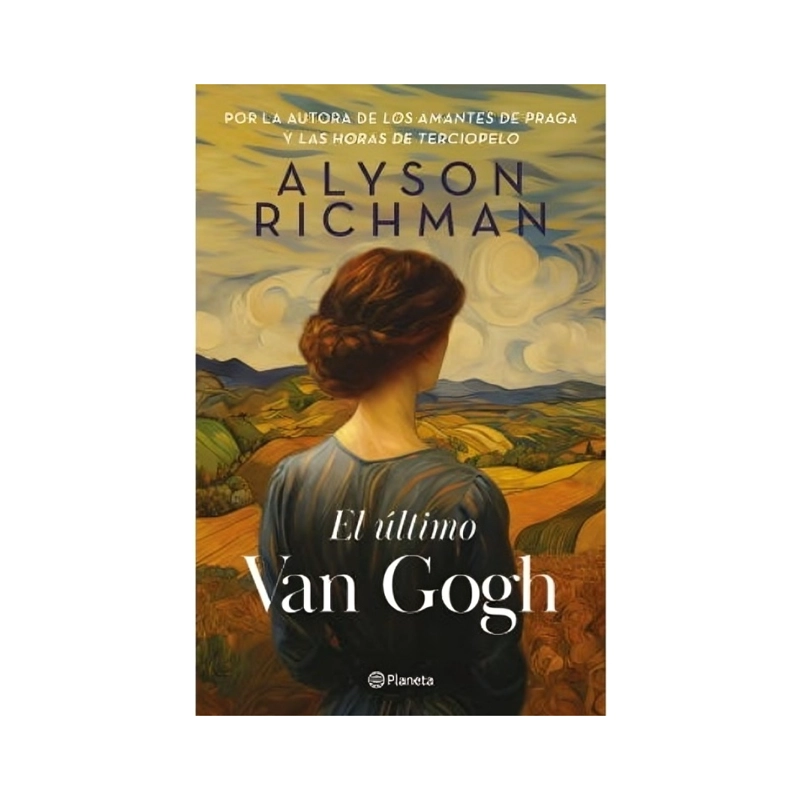 LIBRO EL ÚLTIMO VAN GOGH ALYSON RICHMAN PLANETA - 1