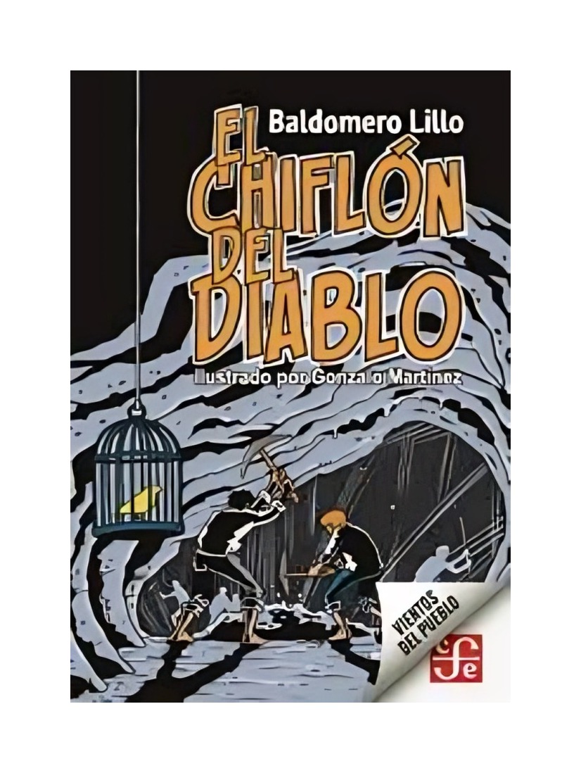 LIBRO EL CHIFLON DE DIABLO / BALDOMERO LILLO - AUTOR, GONZALO MARTINEZ - ILUSTR - 1