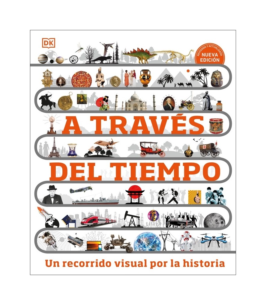 LIBRO A TRAVE S DEL TIEMPO. NUEVA EDICION / DK DK / DK - 1
